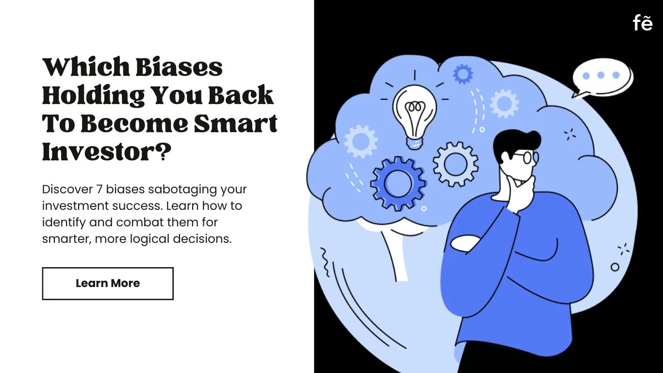 Become a Smarter Investor: Identify Biases Holding You Back