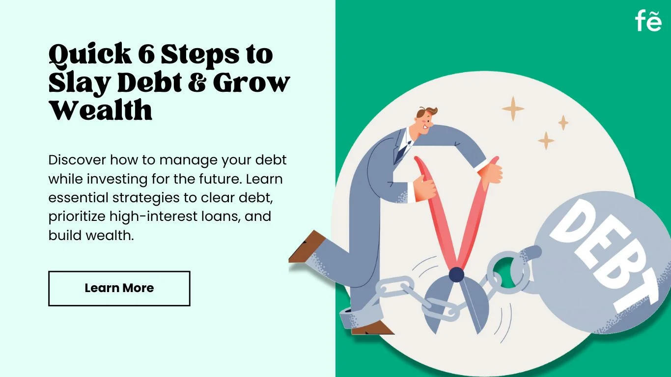 Quick 6 Steps to Slay Debt & Grow Wealth (Sleep Sounder, Live Richer)